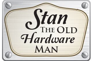 Stan the Old Hardware Man 